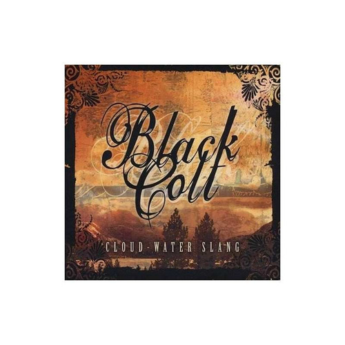 Black Colt Cloud-water Slang Usa Import Cd Nuevo