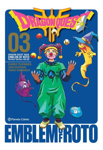 Dragon Quest Emblem Of Roto Nãâº 03/15, De Fujiwara, Kamui. Editorial Planeta Cómic, Tapa Blanda En Español