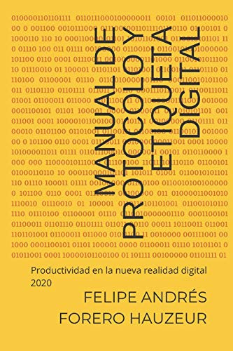Manual De Protocolo Y Etiqueta Digital: Productividad En La