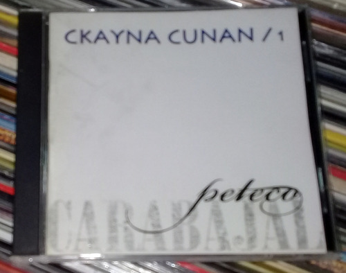 Peteco Carabajal Ckayna Cunan Vol 1 Cd Argentino / Kktus