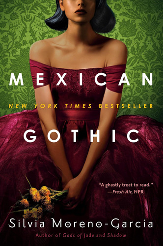 Libro Mexican Gothic, Silvia Moreno En Ingles