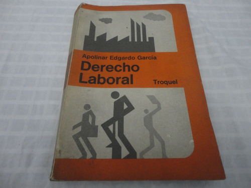 Derecho Laboral- Apolinar Edgardo Garcia