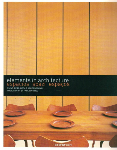 Elements In Arhitecture Espacios Spazi Espacos - Riera Ojeda