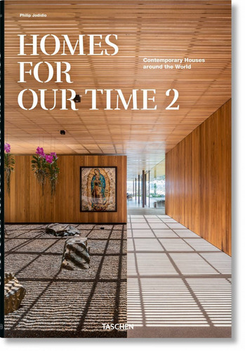 Homes for Our Time. Contemporary Houses around the World. Vol. 2, de Jodidio, Philip. Editorial Taschen, capa dura em espanhol/inglês/italiano, 2022