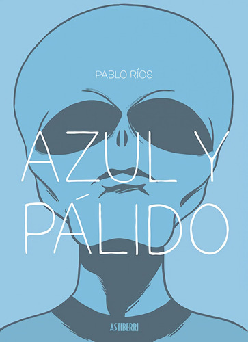 Libro Azul Y Pálido - Rios, Pablo