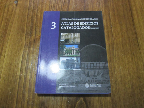 Atlas De Edificios Catalogados - Caba - Ed: Desarrollo Urban