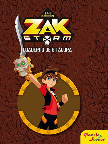 Zak Storm. Cuaderno de bitÃÂ¡cora, de Zak Storm. Editorial Planeta Junior, tapa dura en español