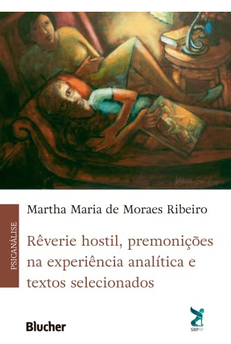 Libro Reverie Hostil, Premonicoes Na Experiencia Analitica E