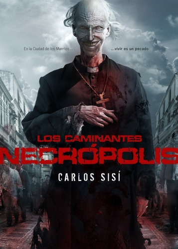 Los Caminantes Necropolis - Carlos Sisi