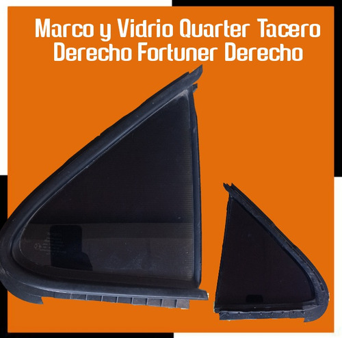 Marco Y Vidrio Quarter Trasero Derecho Fortuner 2015-2019