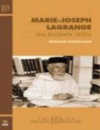 Libro Marie-joseph Lagrange. Una Biografia Critica - Aa.vv
