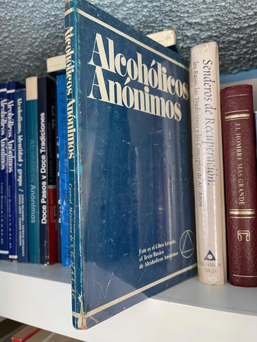 Imagen 3 de 5 de Aa Alcoholicos Anónimos Libro Azul, 12 Pasos, 12 Tradiciones