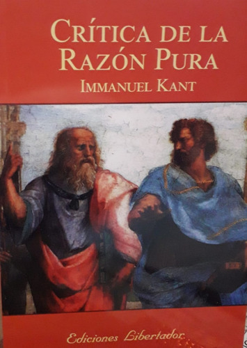 Critica De La Razon Pura - Kant - E. Libertador