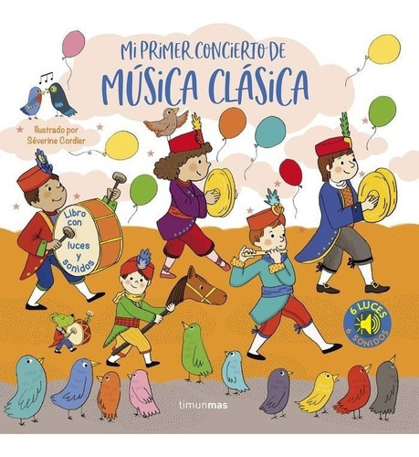 Libro Mi Primer Concierto De Musica Clasica. Luces Y Son ...