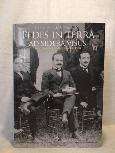 Pedes In Terra Ad Sidera Visus  - C. Paez De La Torre (h) 