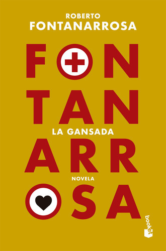 Libro La Gansada - Roberto Fontanarrosa - Booket 