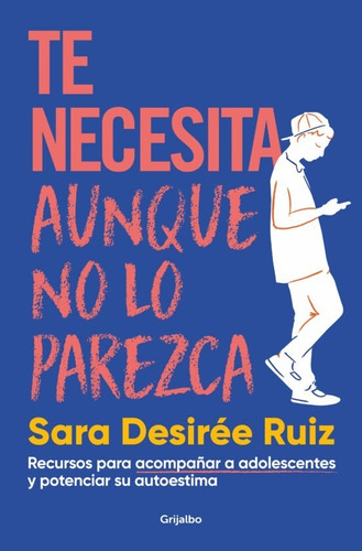 Te Necesita Aunque No Lo Parezca- Sara Desiree Ruiz