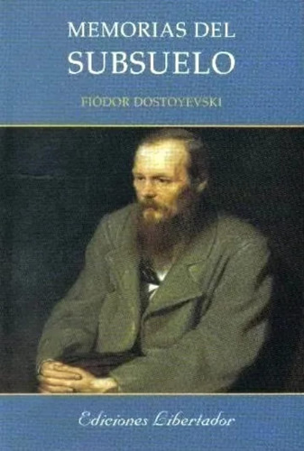 Memorias Del Subsuelo - Fiodor Dostoyevski