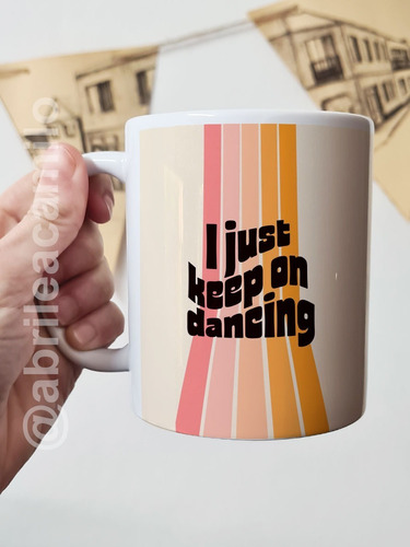 Taza Harry Styles Just Keep On Dancing Cerámica Import Orca