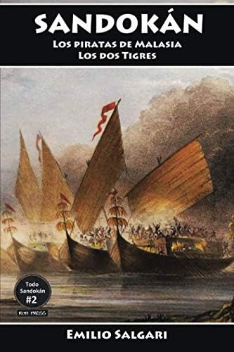 Libro: Sandokán: Los Piratas De Malasia Y Los Dos Tigres: Ve