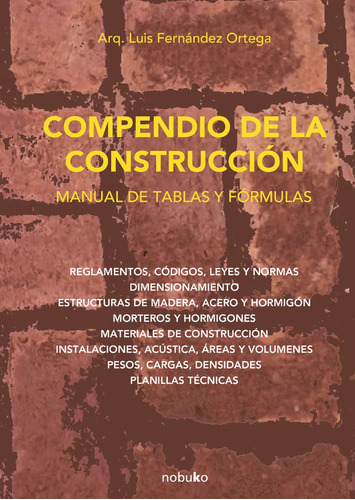 Imagen 1 de 3 de Compendio De La Construccion. Manual De Tablas