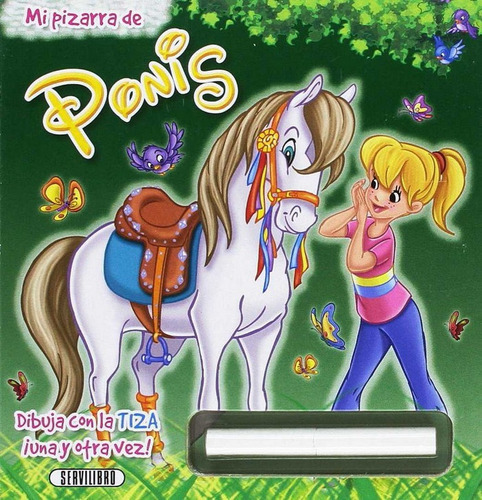 Libro Pizarra- Ponis Y Princesas, De Equipo De Servilibro. Editorial Servilibro Ediciones S.a., Tapa Dura En Español