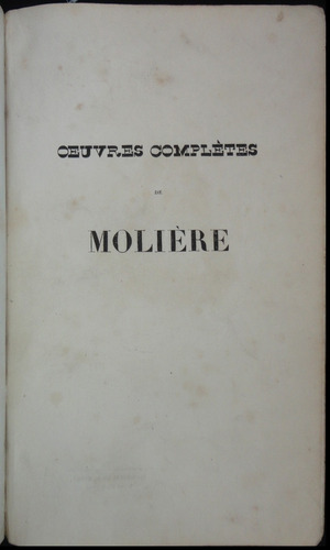 De Molière  Oeuvres Completes. Año 1845. 47n 404