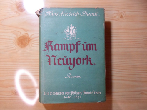 Kampf Um Neuyork - Hans Friedrich Blunck