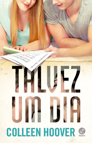 Livro Talvez um dia, de Hoover, Colleen. Editorial Galera, tapa mole, en português (2016)