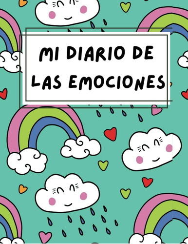 Libro: Mi Diario De Las Emociones: Un Cuaderno Para Registra