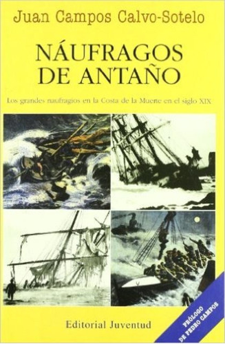 Naufragos De Antaño