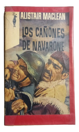 Aliestair Maclean Los Cañones De Navarone