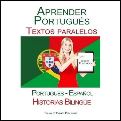 Libro: Aprender Portugués Textos Paralelos (español)
