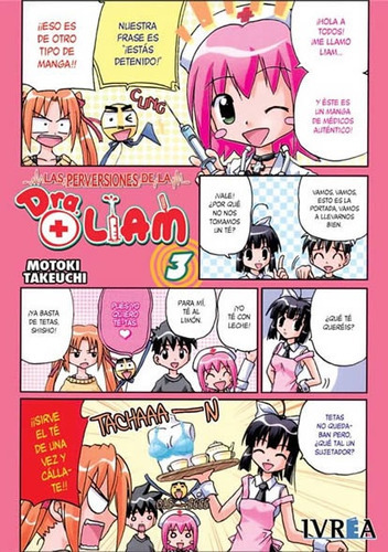 Las Perversiones De La Dra Liam 03 (comic), De Motoki Takeuchi. Editorial Ivrea España, Tapa Blanda, Edición 1 En Español