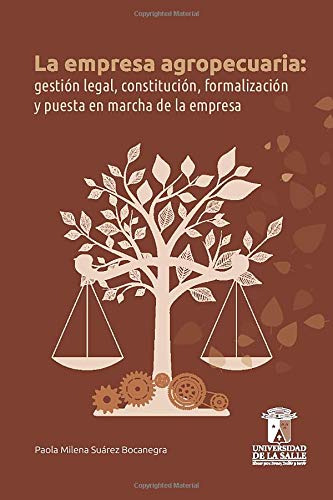 Libro La Empresa Agropecuaria: Gestión Legal, Constitución,