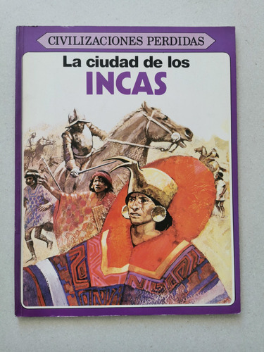 Civilizaciones Perdidas, La Ciudad De Los Incas - Plesa 1976