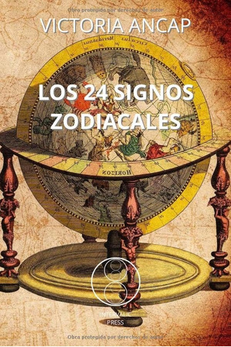 Libro: Los 24 Signos Zodiacales (spanish Edition)