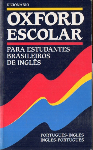 Diccionario Oxford Para Estudantes Brasileiros De Ingles