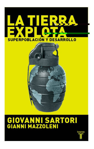 La Tierra Explota - Sartori, Giovanni  - *