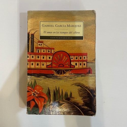 El Amor En Tiempos De Colera - Gabriel García Marquez 2003