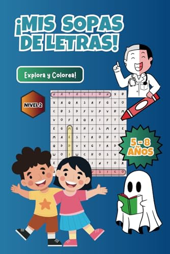 Mis Sopas De Letras - Explora Y Colorea Para Niños: Desafía