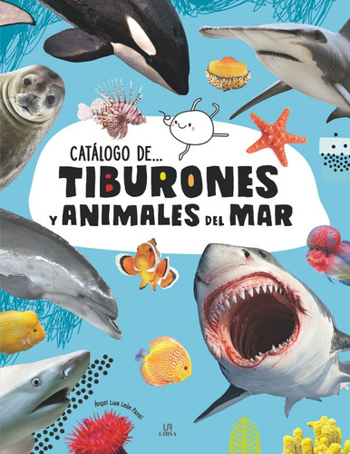Tiburones Y Animales Del Mar - Aa.vv