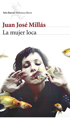 Libro Mujer Loca (biblioteca Breve) - Millas Juan Jose (pape