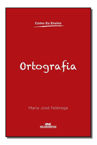 Libro Ortografia De Nobrega Maria Jose Melhoramentos