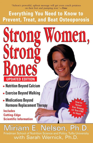 Libro: Strong Women, Strong Bones: Everything You Need To To