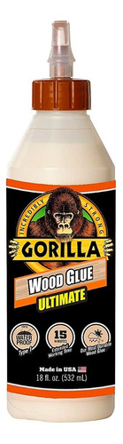 Pegamento Gorilla Wood Glue Ultimate Para Madera 18 Oz