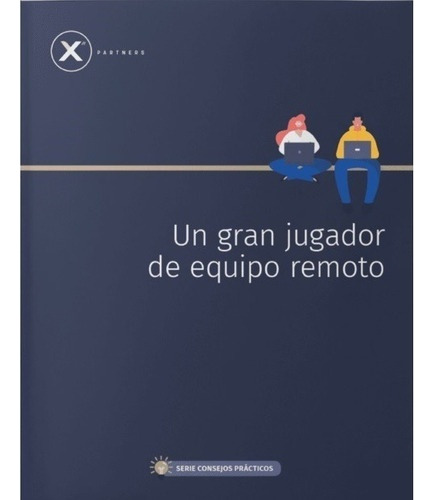 Un Gran Jugador De Equipo Remoto - Xnpartners