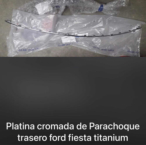 Moldura Platina Cromada Parachoque Trasero Fiesta Titanium