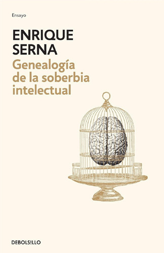 Genealogia De La Soberbia Intelectual