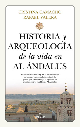 Libro Historia Y Arqueología De La Vida En Al Ándalus